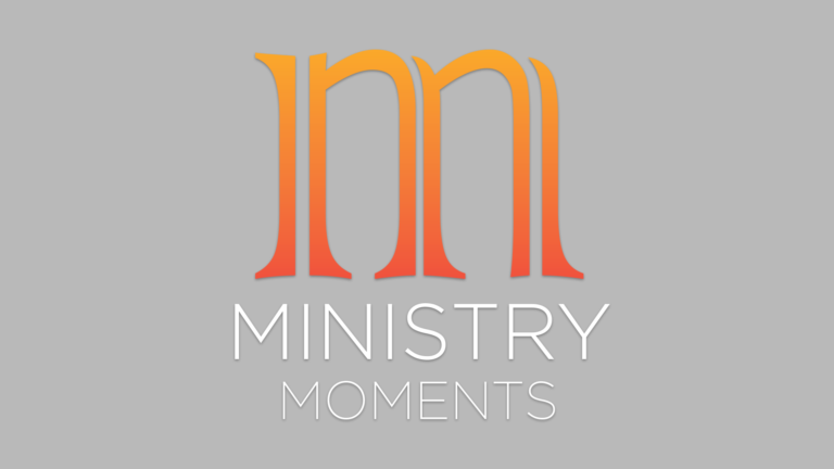 Ministry Moments – A Life of Worship